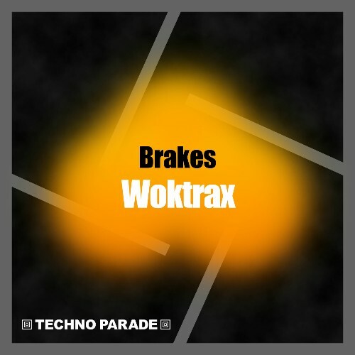  Woktrax - Brakes (2025) 
