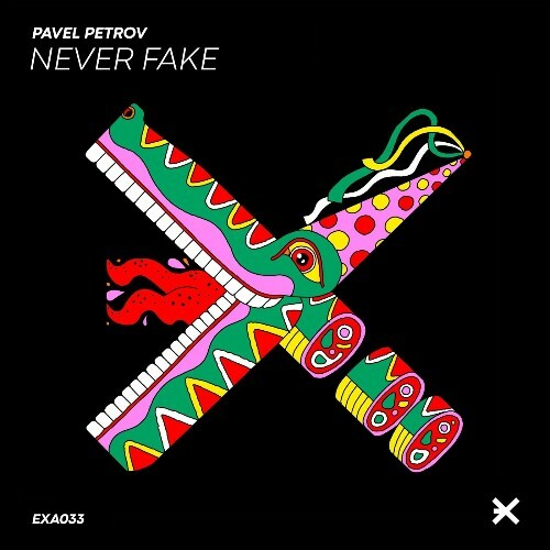  Pavel Petrov - Never Fake (2024) MP3 MEVJWQN_o