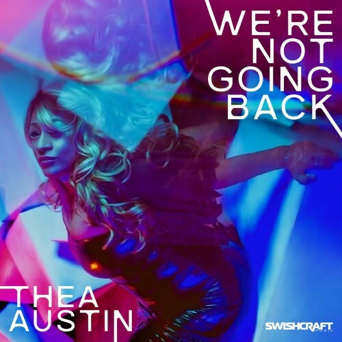  Thea Austin - We're Not Going Back (2025) 