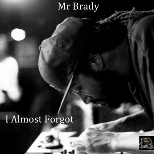  Mr Brady - I Almost Forgot (2026) 