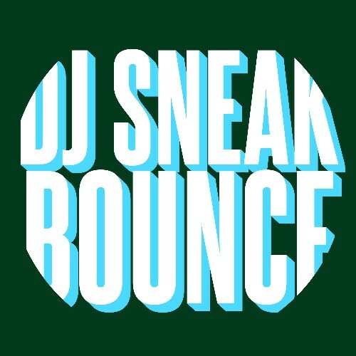  DJ Sneak - Bounce (2026) 