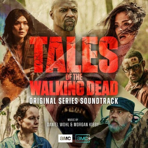  Daniel Wohl, Morgan Kibby - Tales Of Walking Dead (Original Television Series Soundtrack) (2026) 
