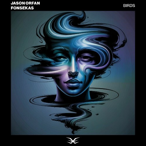  Jason Orfan & Fonsekas - Birds (2025) 