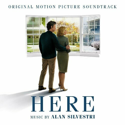 Alan Silvestri - Here (Original Motion Picture Soundtrack) (2024)