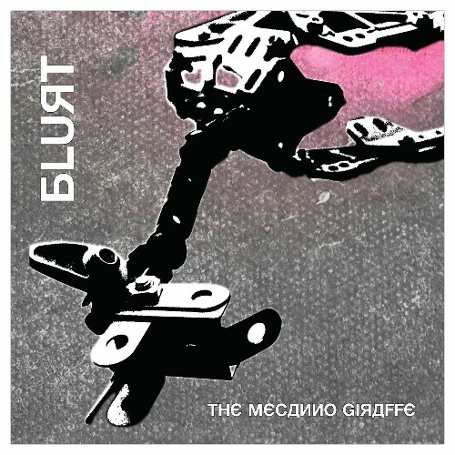  Blurt - The Mecanno Giraffe (2025) 
