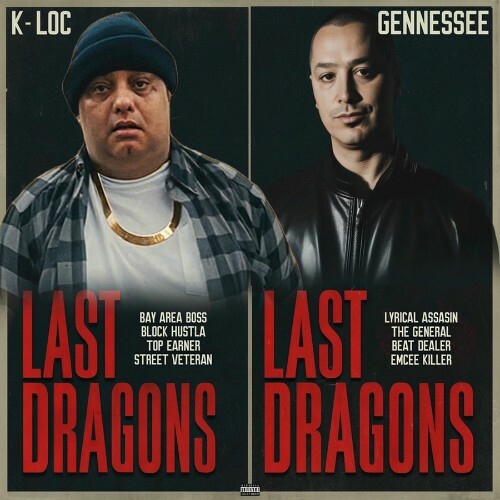  K-Loc & Gennessee - Last Dragons (2026) 