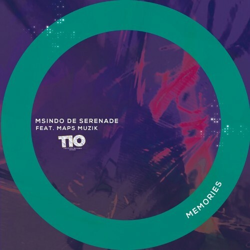  Msindo De Serenade feat Maps Muzik - Memories (2024) 