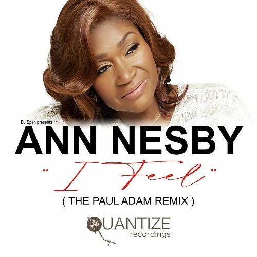 DJ Spen Presents Ann Nesby - I Feel (The Paul Adam Remix) (2024)