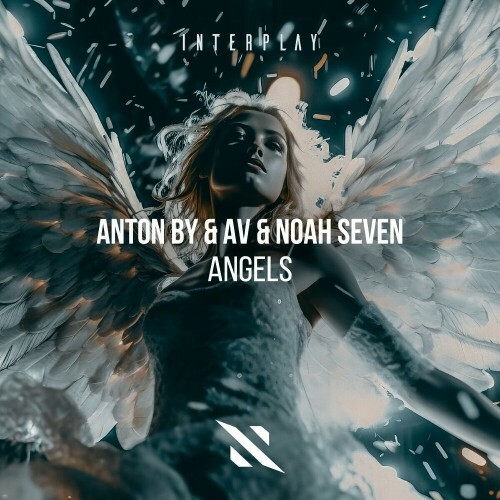  Anton By & Av & Noah Seven - Angels (2025) 