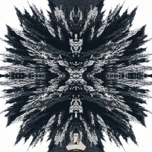  MURK.HYBRID - Grietas Del Vacio (2025) 