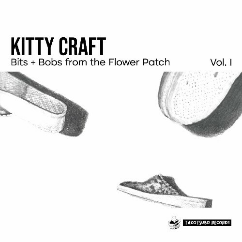  Kitty Craft - Bits + Bobs from the Flower Patch Vol. I (2025) 