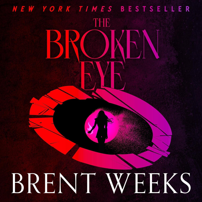 The Lightbringer Saga Book 3 The Broken Eye (Brent Weeks) The Lightbringer Saga Book 3 The Broken Eye (Brent Weeks)