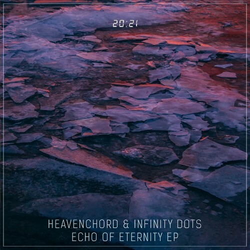 Heavenchord x Infinity Dots - Echo of Eternity (2023) MP3