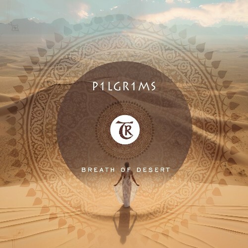  P1lgr1ms - Breath of Desert (2024) MP3 MEV49DU_o