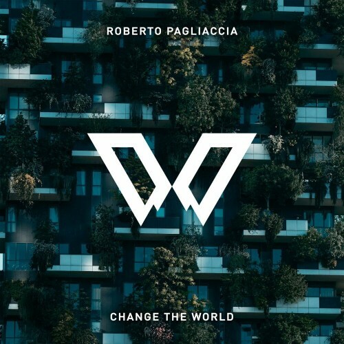  Roberto Pagliaccia - Change the World (2023) 