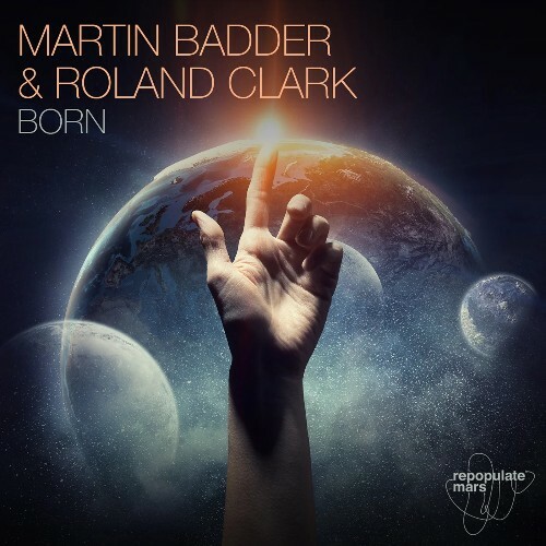  Roland Clark, Martin Badder - Born (2023) 