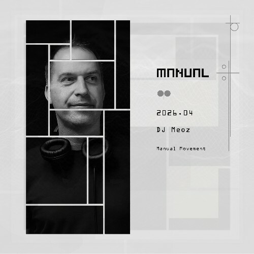  Dj Meoz - Manual Movement 154 (2026-04-21) 
