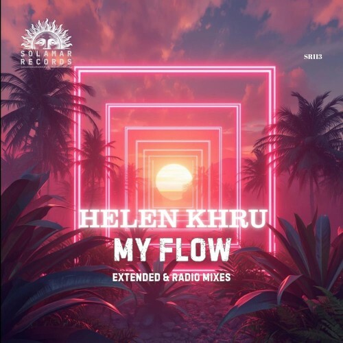  Helen Khru - My Flow (2026) 