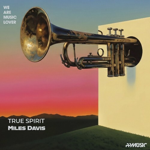 True Spirit — Miles Davis (2026)