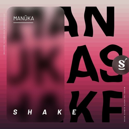  Manuka - Shake (2024) 