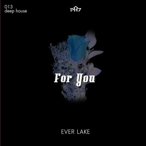  Ever Lake - For You (2024) 
