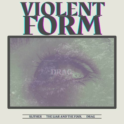  Violent Form - Drag (2024) 