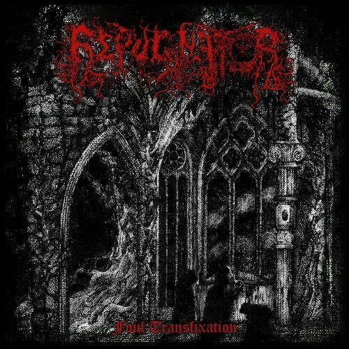  Repugnator - Foul Transfixation (2025) 