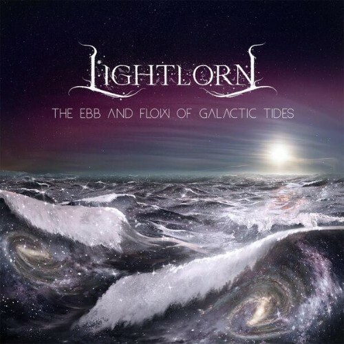  Lightlorn - The Ebb and Flow of Galactic Tides (2026) 