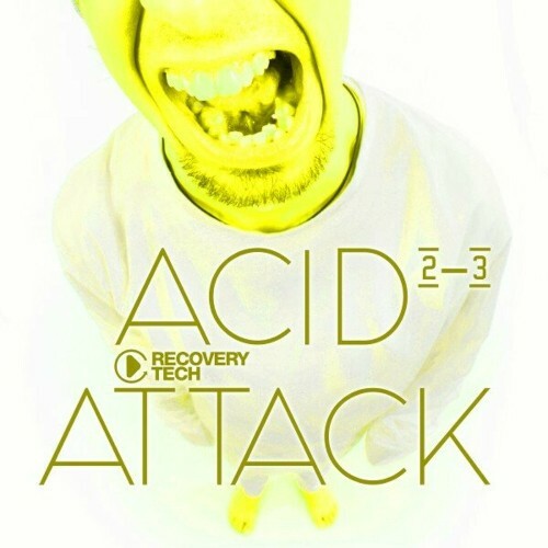  Acid Attack, Vol. 2-3 (2024) 