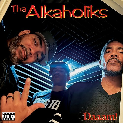 Tha Alkaholiks - Daaam! (2025) Tha Alkaholiks - Daaam! (2025)
