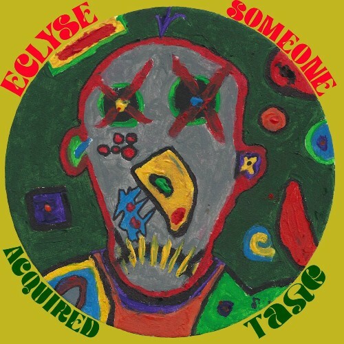  Eclyse x Someone - Acquired Taste (2024) 