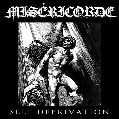  Misericorde - Self Deprivation (2023) 