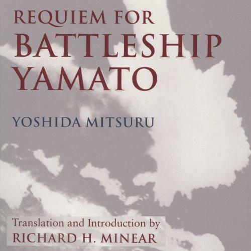 Mitsuru Yoshida Requiem For Battleship Yamato (Yoshida, Mitsuru) Mitsuru Yoshida Requiem For Battleship Yamato (Yoshida, Mitsuru)