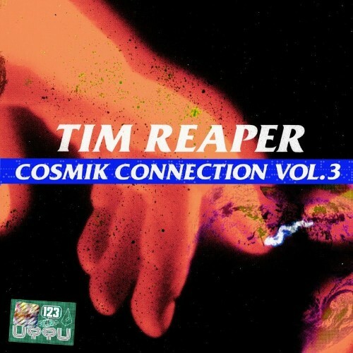  Tim Reaper - The Cosmik Connection, Vol. 3 (2023) 
