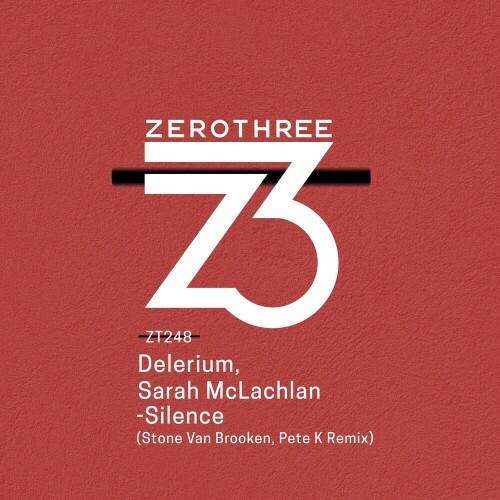  Delerium ft Sarah McLachlan - Silence (Stone Van Brooken, Pete K Remix) (2023) 