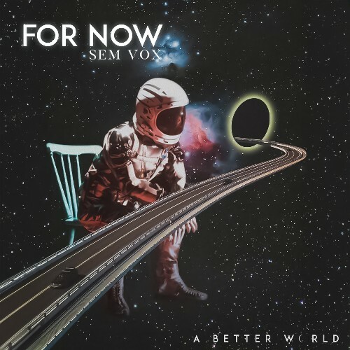 MP3:  Sem Vox - For Now (2024) Онлайн