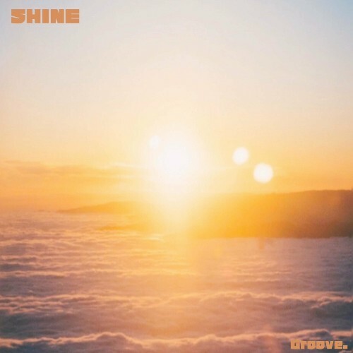 Groove. - Shine (2023) MP3
