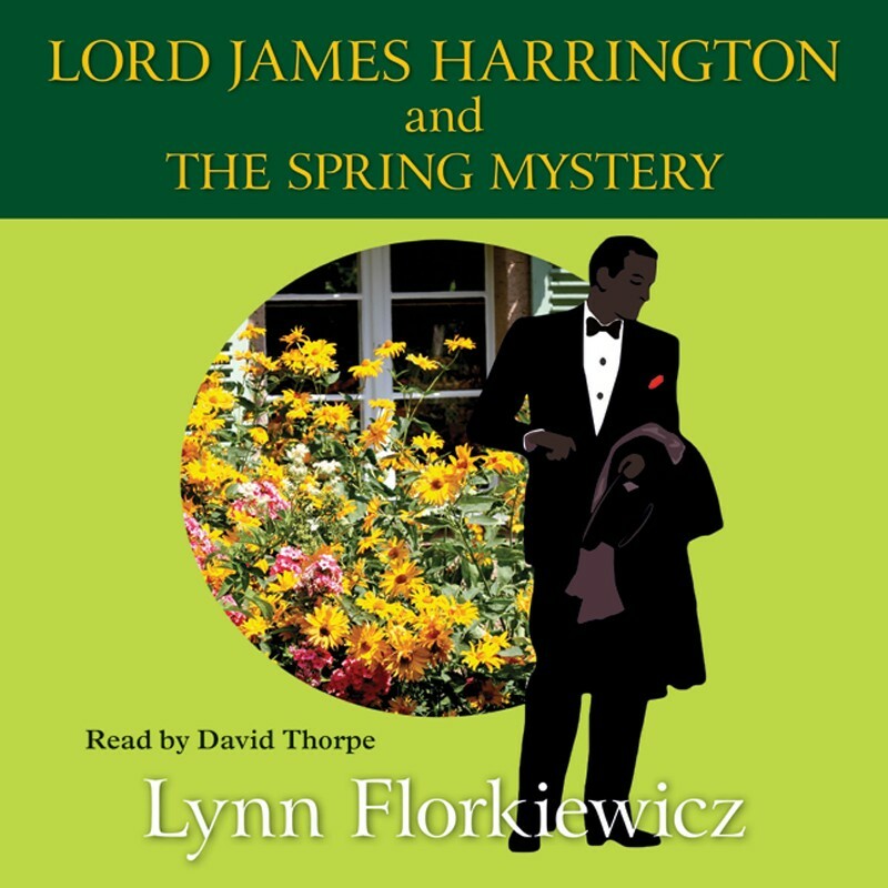 2 Lord James Harrington And The Spring Mystery By Lynn Florkiewicz