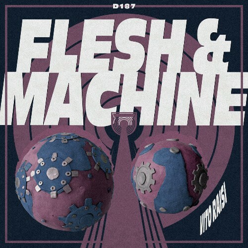 Vito Raisi - Flesh & Machine (2025) Vito Raisi - Flesh & Machine (2025)
