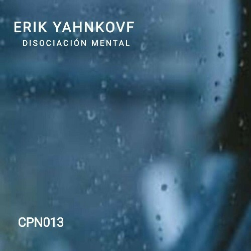  Erik Yahnkovf - Disociacion Mental (2024) 
