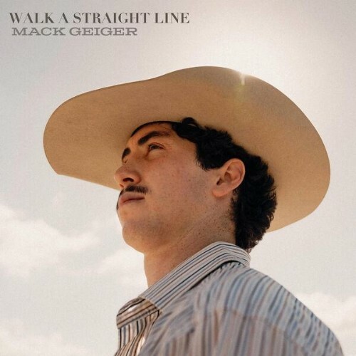 Mack Geiger — Walk a Straight Line (2026)