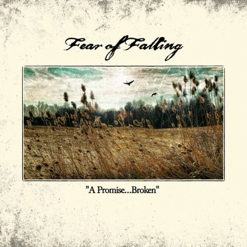  Fear Of Falling - A Promise...Broken (2026) 