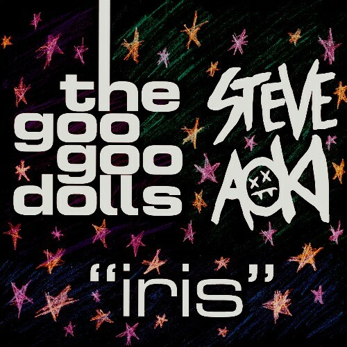  Goo Goo Dolls & Steve Aoki - Iris (2026) 
