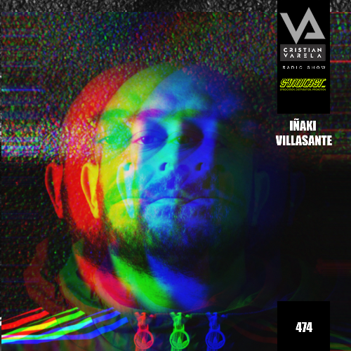  Iaki Villasante - Cristian Varela Radio Show 474 (2023-02-25) 