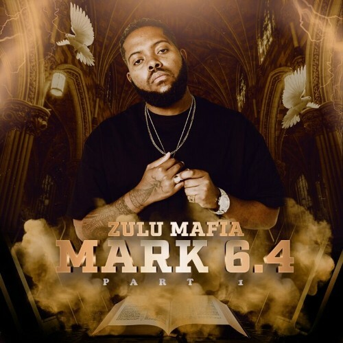  ZuluMafia feat Deep Essentials - Mark 6-4 Part 1 (2024) 