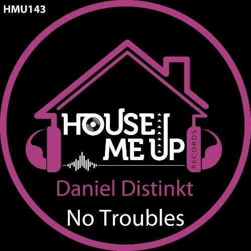  Daniel Distinkt - No Troubles (2025) 