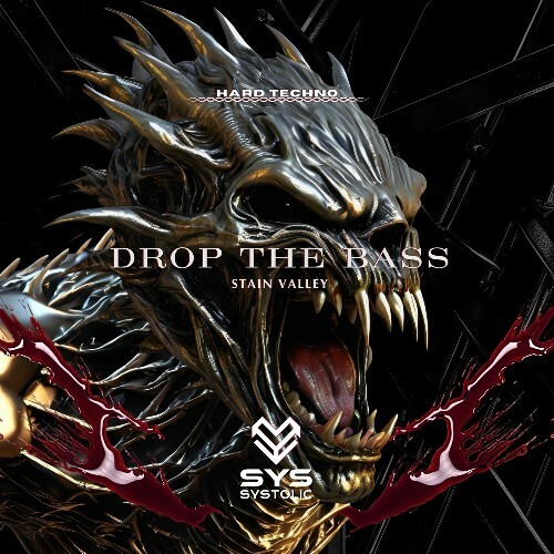  Stain Valley - Drop the Bass (2025) 