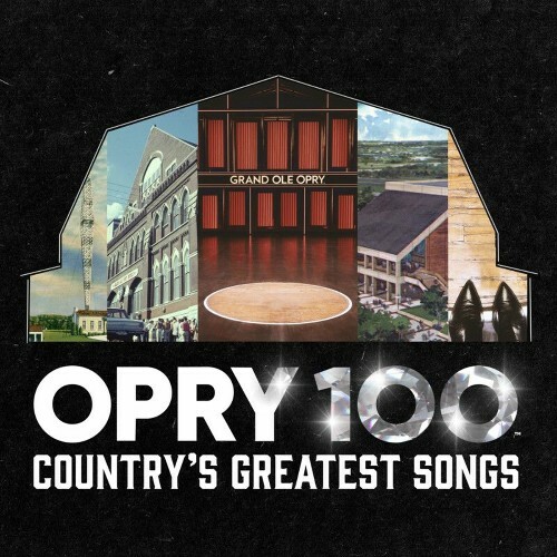  Opry 100: Country's Greatest Songs (2025) 