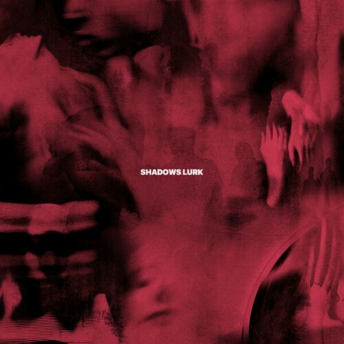  Black Knives - Shadows Lurk (2026) 