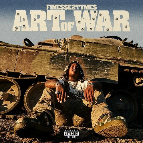  Finesse2Tymes, Hunxho - Art of War (2024) 